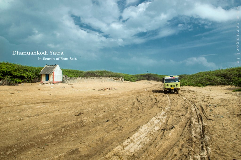 Dhanushkodi - Waterway to Lanka